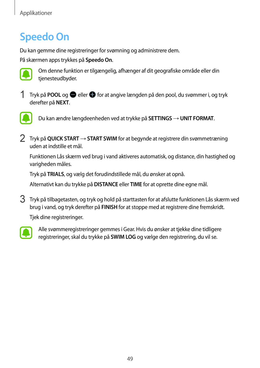 Samsung SM-R365NZKANEE, SM-R365NZKNNEE, SM-R365NZRNNEE, SM-R365NZRANEE manual Speedo On, Tjek dine registreringer 