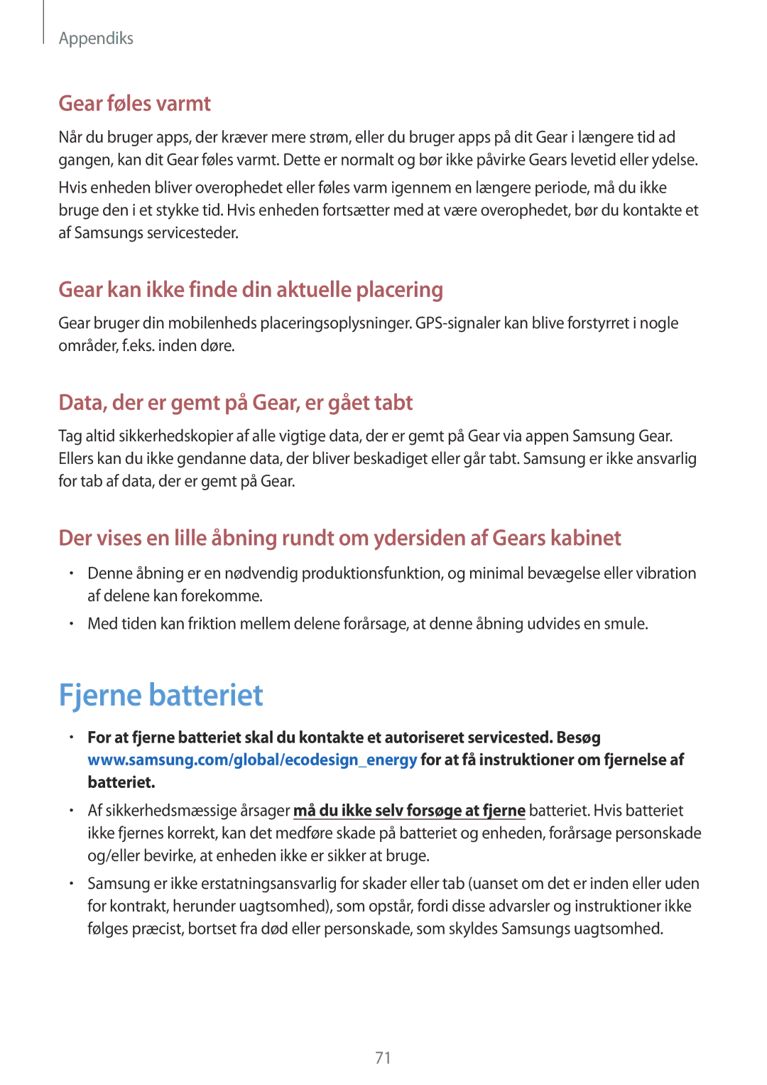 Samsung SM-R365NZRANEE, SM-R365NZKNNEE, SM-R365NZKANEE, SM-R365NZRNNEE manual Fjerne batteriet, Gear føles varmt 