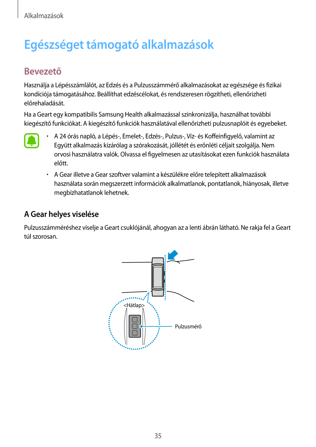 Samsung SM-R365NZKNXEH, SM-R365NZRAXEH, SM-R365NZRNXEH manual Egészséget támogató alkalmazások, Gear helyes viselése 