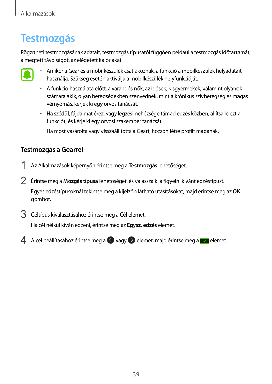 Samsung SM-R365NZKNXEH, SM-R365NZRAXEH, SM-R365NZRNXEH, SM-R365NZKAXEH manual Testmozgás a Gearrel 