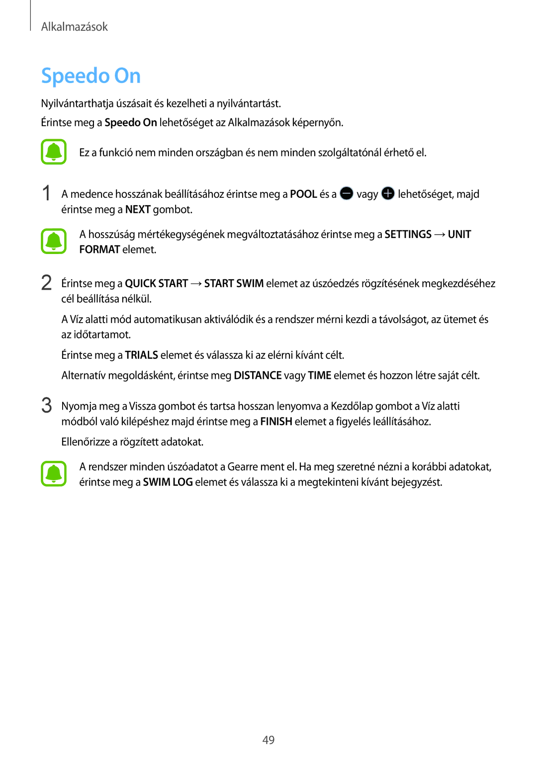 Samsung SM-R365NZRNXEH, SM-R365NZRAXEH, SM-R365NZKAXEH, SM-R365NZKNXEH manual Speedo On, Ellenőrizze a rögzített adatokat 