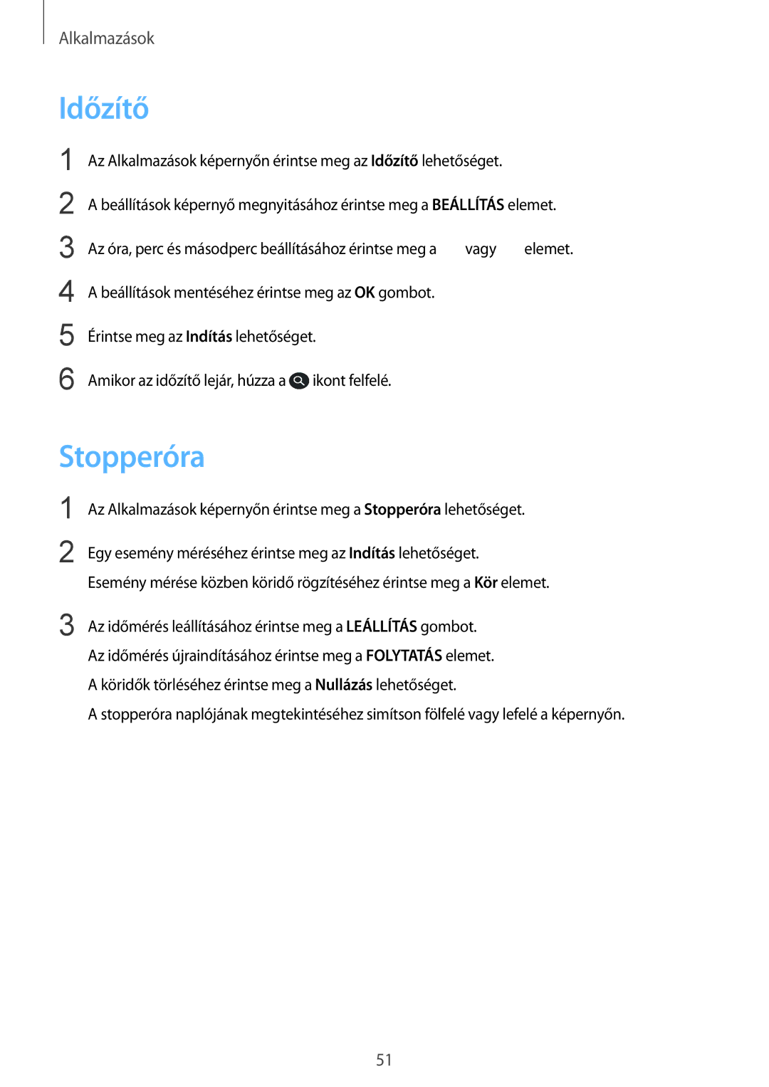 Samsung SM-R365NZKNXEH, SM-R365NZRAXEH, SM-R365NZRNXEH, SM-R365NZKAXEH manual Időzítő, Stopperóra 