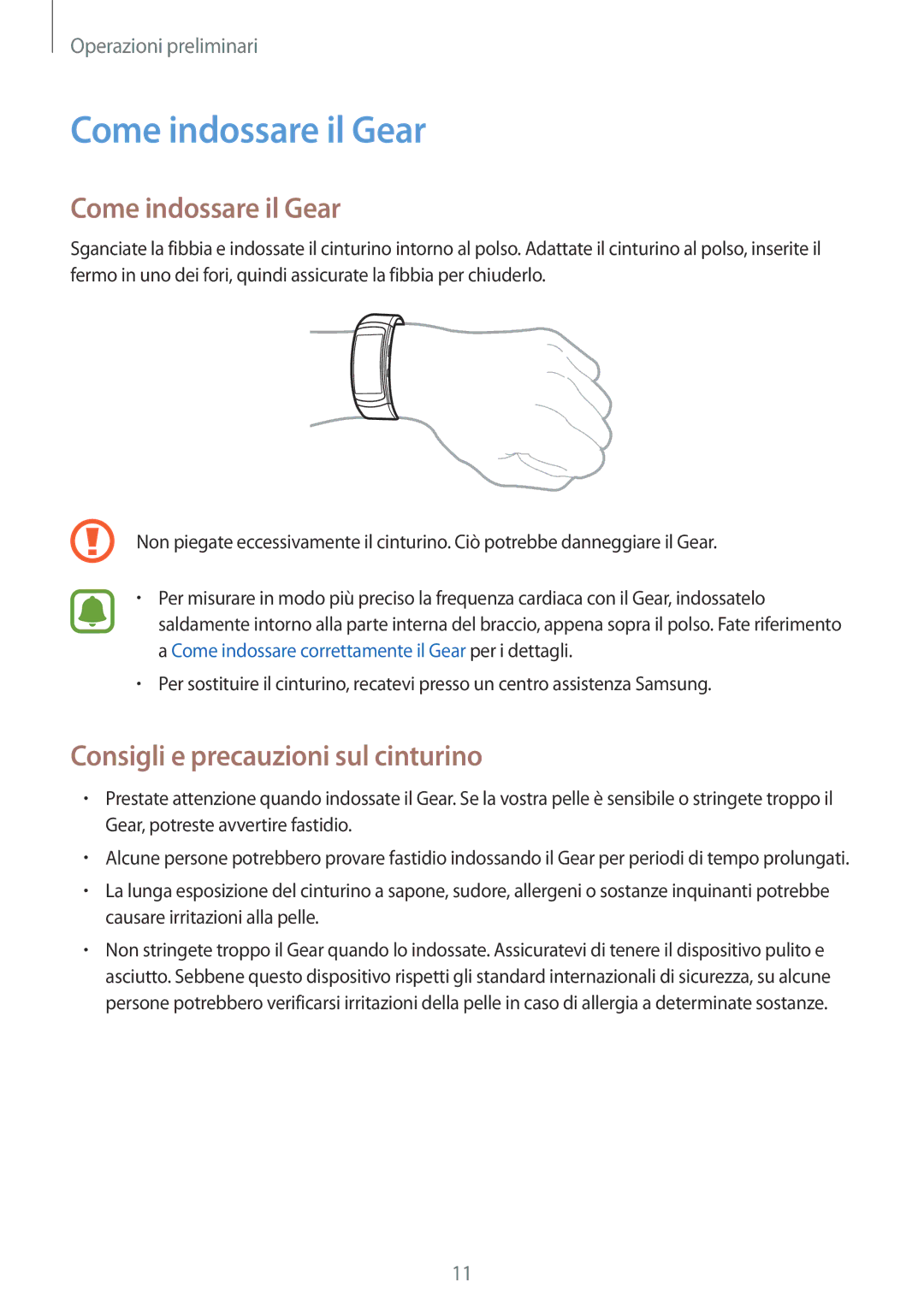 Samsung SM-R365NZKNITV, SM-R365NZRNITV, SM-R365NZRAITV manual Come indossare il Gear, Consigli e precauzioni sul cinturino 