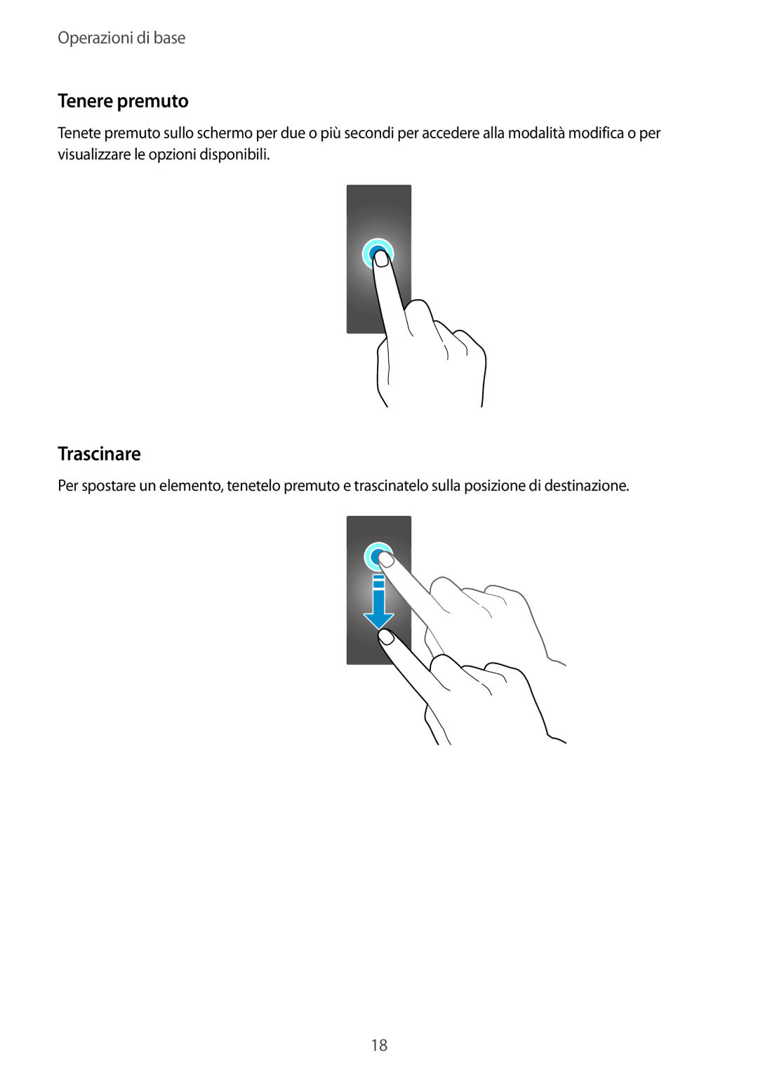 Samsung SM-R365NZKAITV, SM-R365NZRNITV, SM-R365NZRAITV, SM-R365NZKNITV manual Tenere premuto, Trascinare 