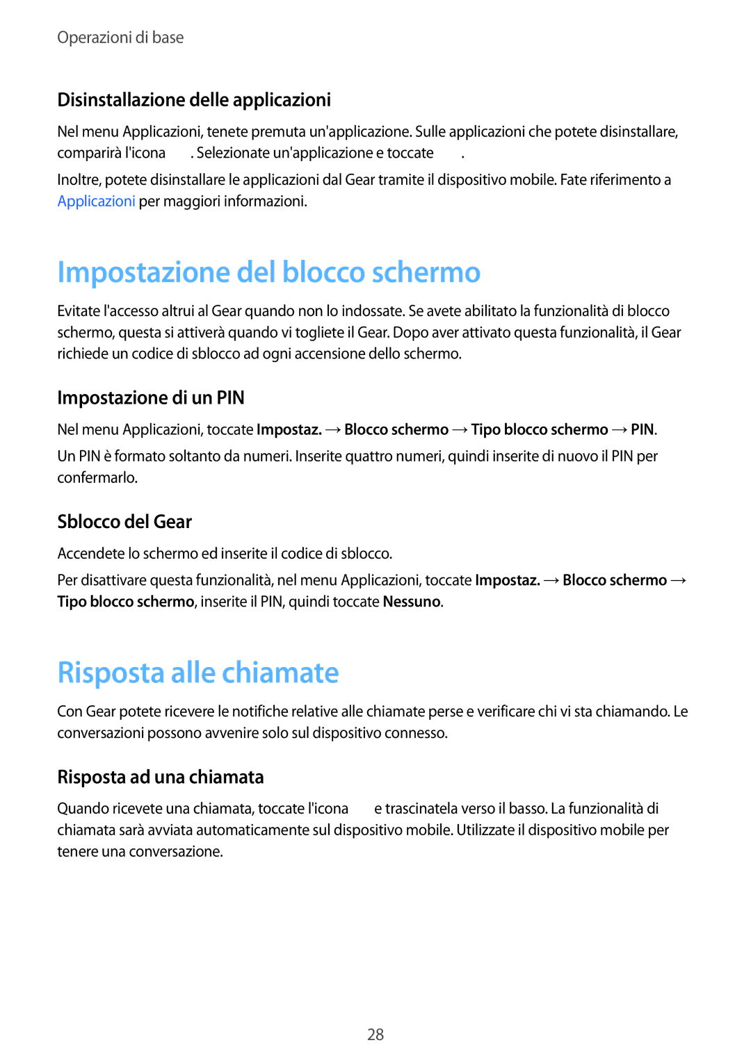 Samsung SM-R365NZRNITV, SM-R365NZRAITV, SM-R365NZKAITV manual Impostazione del blocco schermo, Risposta alle chiamate 