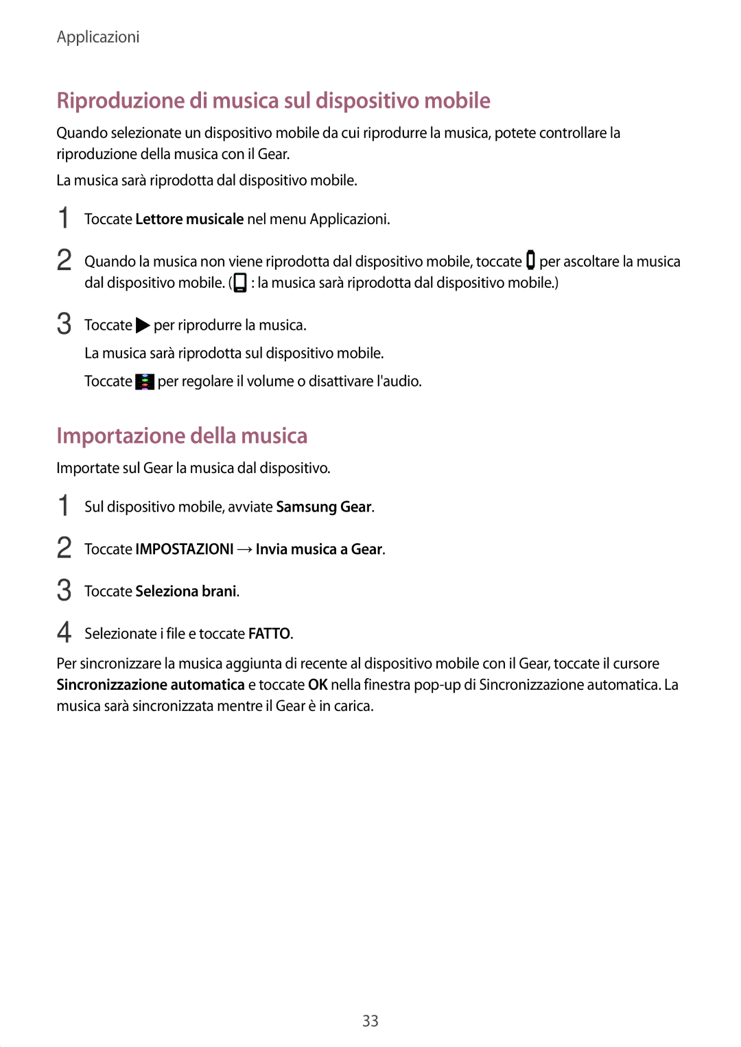 Samsung SM-R365NZRAITV, SM-R365NZRNITV manual Riproduzione di musica sul dispositivo mobile, Importazione della musica 