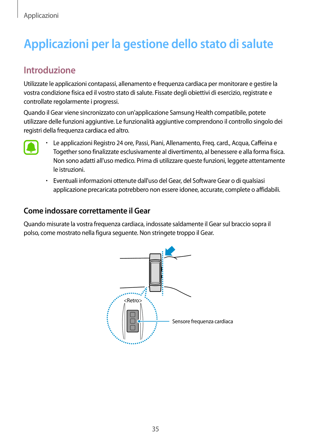 Samsung SM-R365NZKNITV manual Applicazioni per la gestione dello stato di salute, Come indossare correttamente il Gear 