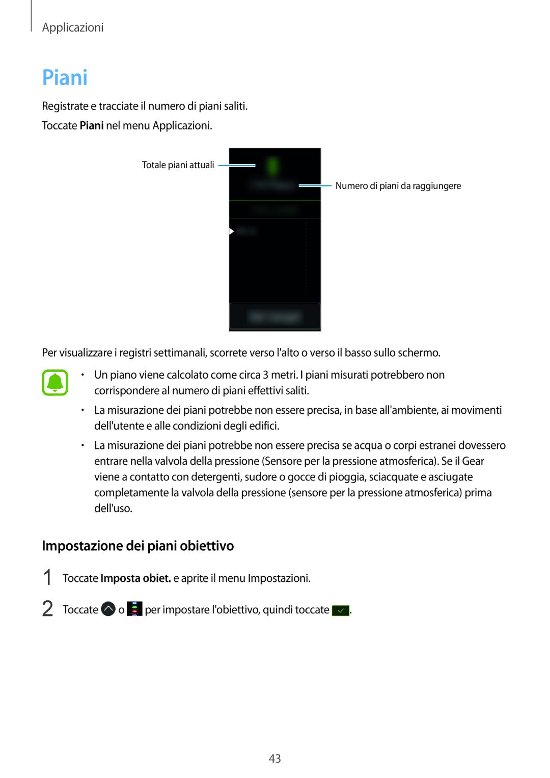 Samsung SM-R365NZKNITV, SM-R365NZRNITV, SM-R365NZRAITV, SM-R365NZKAITV manual Piani, Impostazione dei piani obiettivo 