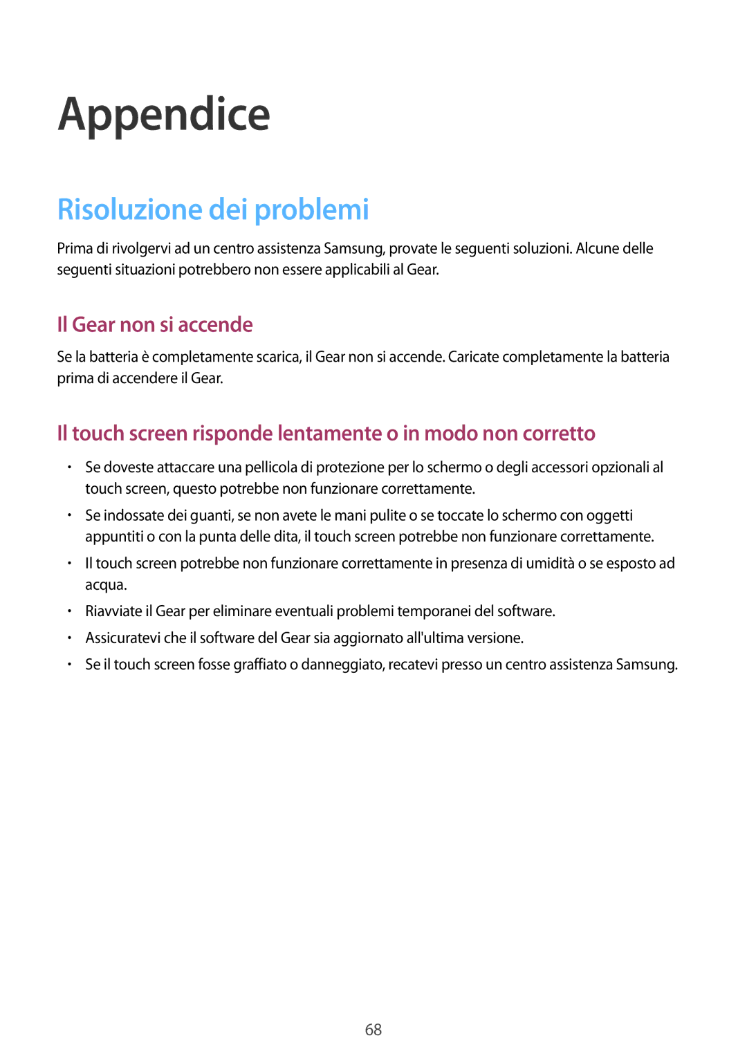 Samsung SM-R365NZRNITV, SM-R365NZRAITV, SM-R365NZKAITV, SM-R365NZKNITV manual Appendice, Risoluzione dei problemi 