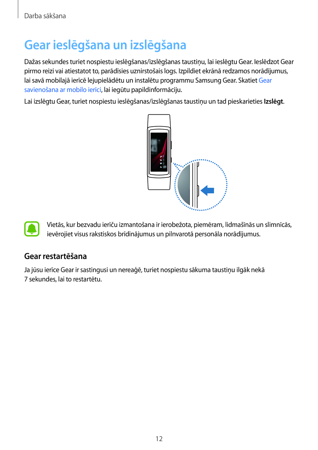 Samsung SM-R365NZRNSEB, SM-R365NZRASEB, SM-R365NZKNSEB, SM-R365NZKASEB manual Gear ieslēgšana un izslēgšana, Gear restartēšana 