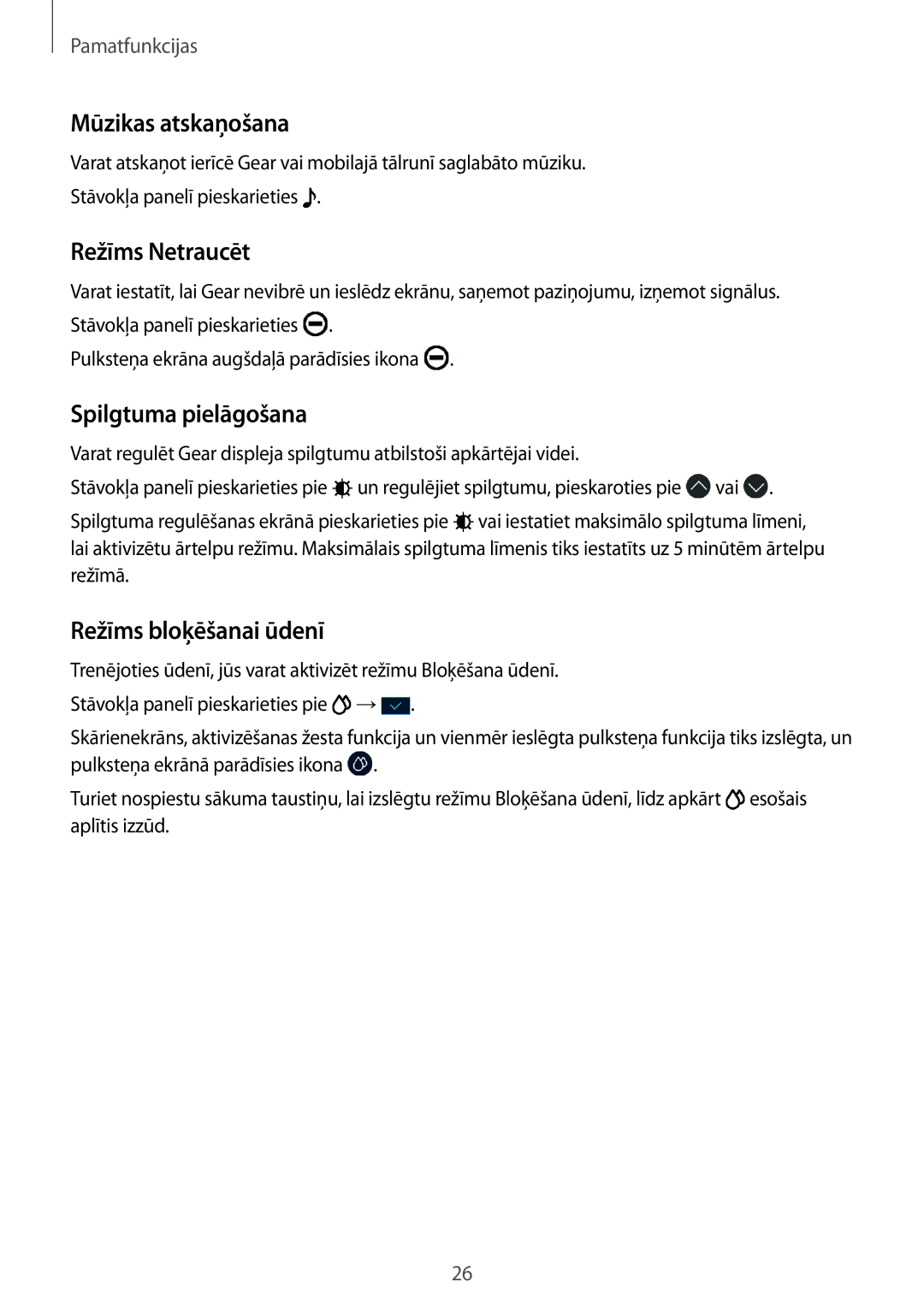 Samsung SM-R365NZKNSEB manual Mūzikas atskaņošana, Režīms Netraucēt, Spilgtuma pielāgošana, Režīms bloķēšanai ūdenī 