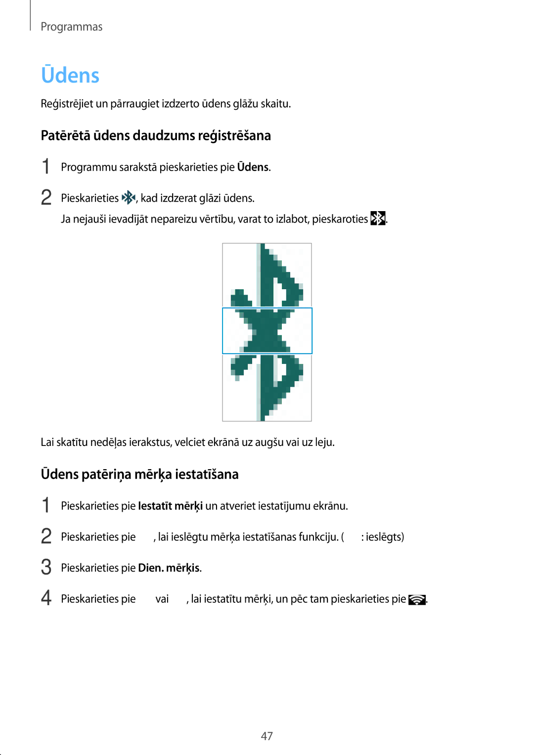 Samsung SM-R365NZKASEB, SM-R365NZRNSEB manual Patērētā ūdens daudzums reģistrēšana, Ūdens patēriņa mērķa iestatīšana 