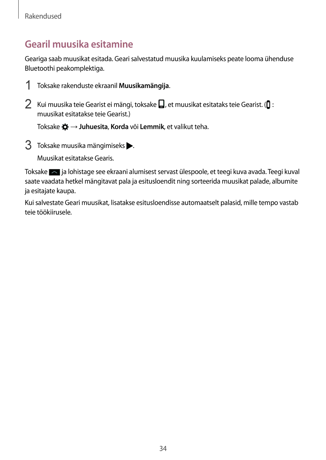 Samsung SM-R365NZKNSEB, SM-R365NZRNSEB, SM-R365NZRASEB, SM-R365NZKASEB manual Gearil muusika esitamine 