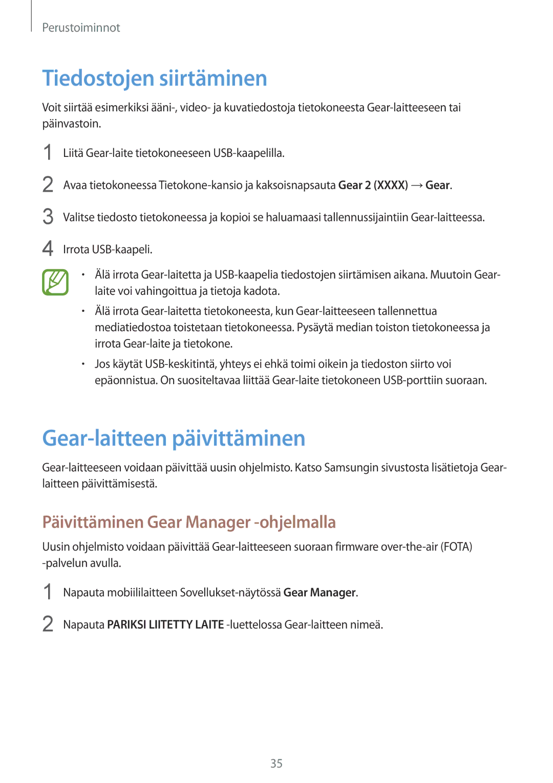 Samsung SM-R3800VSANEE manual Tiedostojen siirtäminen, Gear-laitteen päivittäminen, Päivittäminen Gear Manager -ohjelmalla 