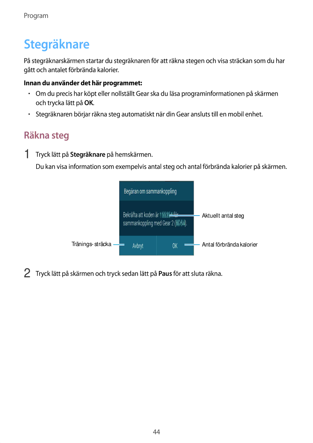 Samsung SM-R3800VSANEE, SM-R3800GNANEE, SM-R3800MOANEE manual Stegräknare, Räkna steg, Innan du använder det här programmet 