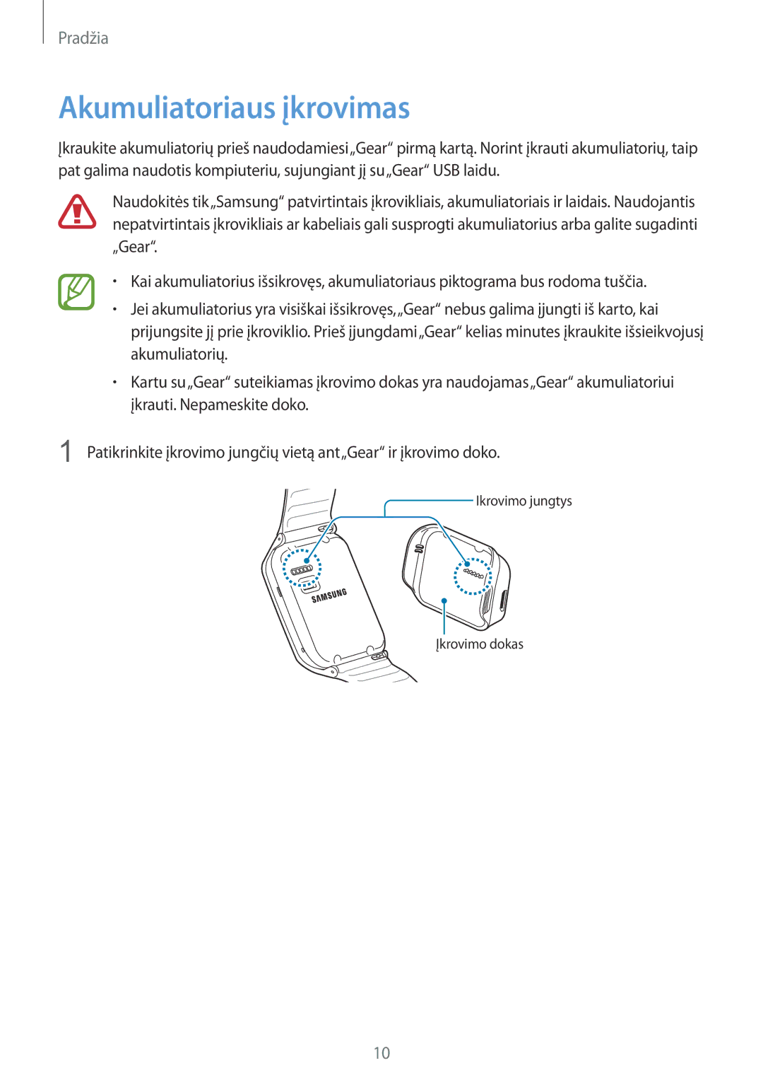 Samsung SM-R3800VSASEB, SM-R3800GNASEB manual Akumuliatoriaus įkrovimas 