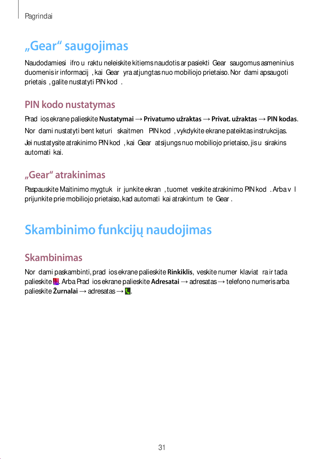 Samsung SM-R3800GNASEB manual „Gear saugojimas, Skambinimo funkcijų naudojimas, PIN kodo nustatymas, „Gear atrakinimas 