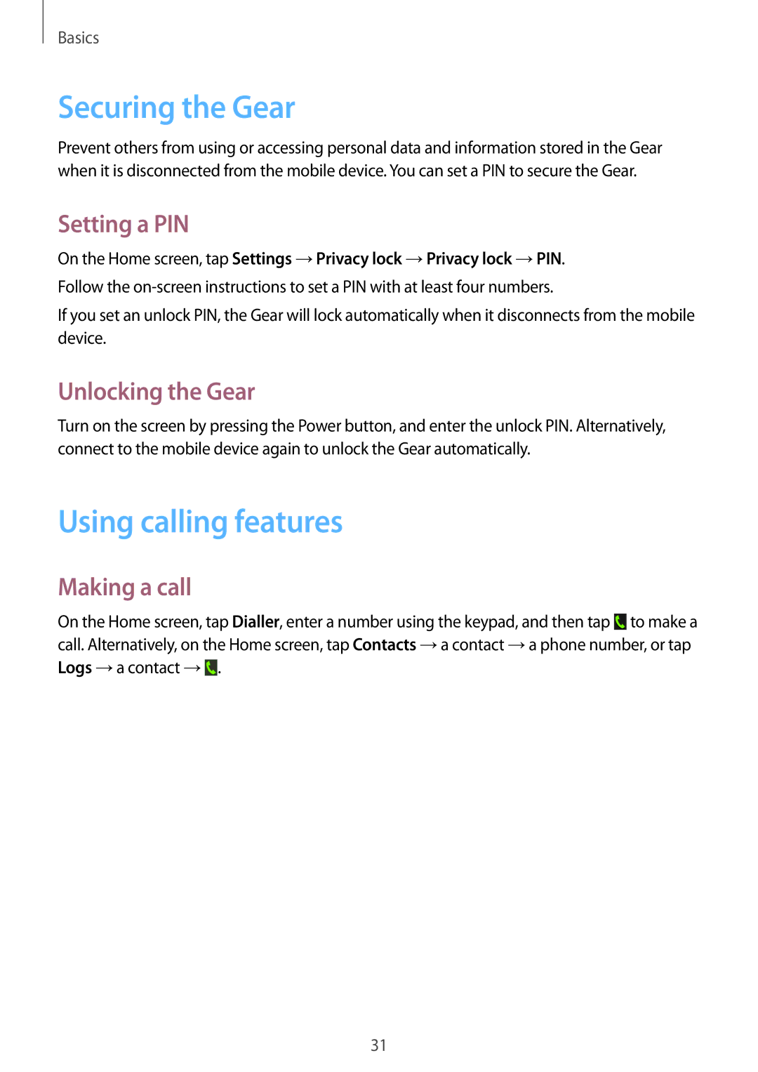 Samsung SM-R3800GNAXEH manual Securing the Gear, Using calling features, Setting a PIN, Unlocking the Gear, Making a call 