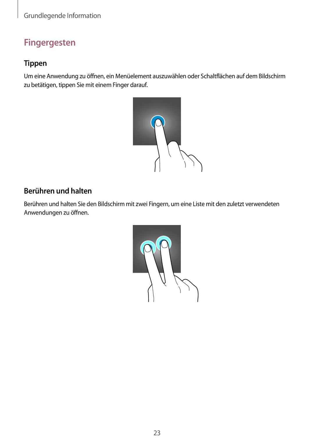 Samsung SM-R3800VSAATO, SM-R3800VSATUR, SM-R3800MOATUR, SM-R3800VSAXEO manual Fingergesten, Tippen, Berühren und halten 