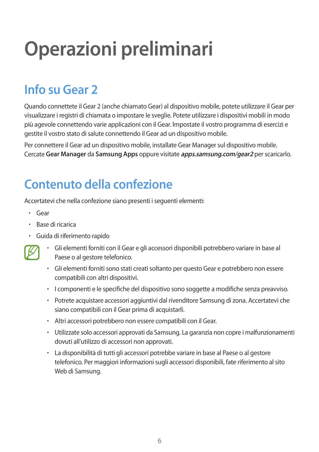 Samsung SM-R3800VSATUR, SM-R3800VSAXEO, SM-R3800VSADBT Operazioni preliminari, Info su Gear, Contenuto della confezione 