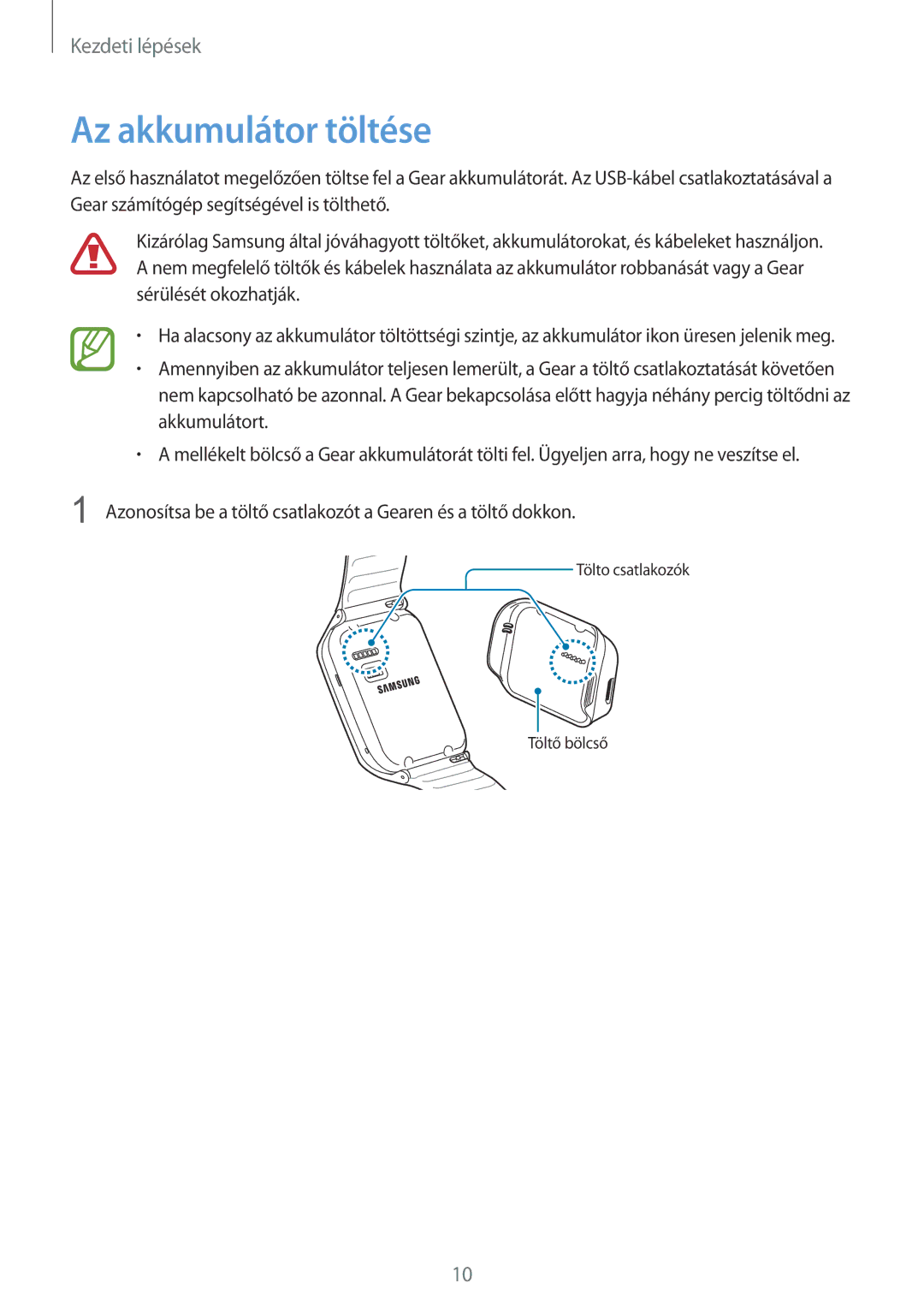 Samsung SM-R3800VSAXEH manual Az akkumulátor töltése 