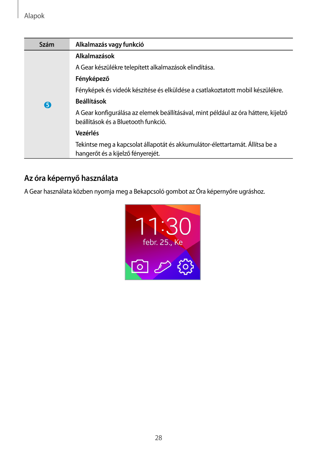 Samsung SM-R3800VSAXEH manual Az óra képernyő használata, Beállítások és a Bluetooth funkció, Vezérlés 