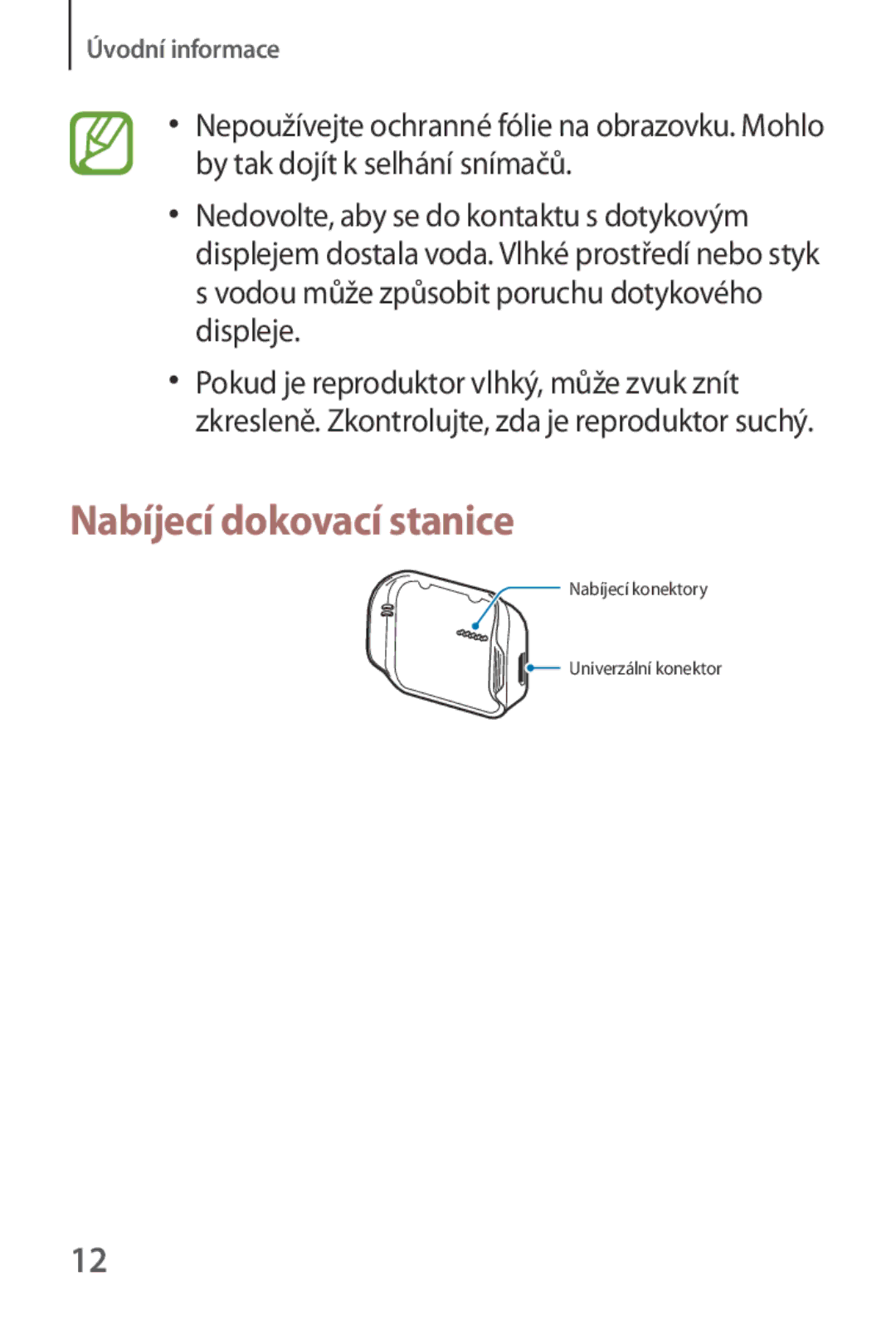 Samsung SM-R3800GNAATO, SM-R3800VSAXEO, SM-R3800MOAATO, SM-R3800GNAEUR, SM-R3800VSAATO manual Nabíjecí dokovací stanice 