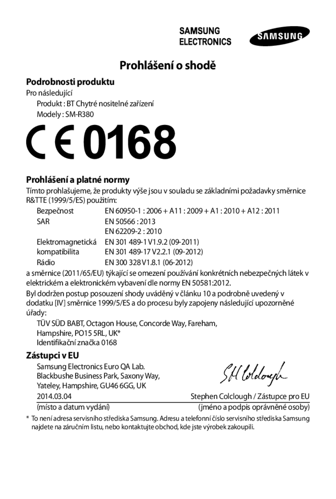 Samsung SM-R3800VSAXEH, SM-R3800VSAXEO Prohlášení o shodě, Podrobnosti produktu, Prohlášení a platné normy, Zástupci v EU 