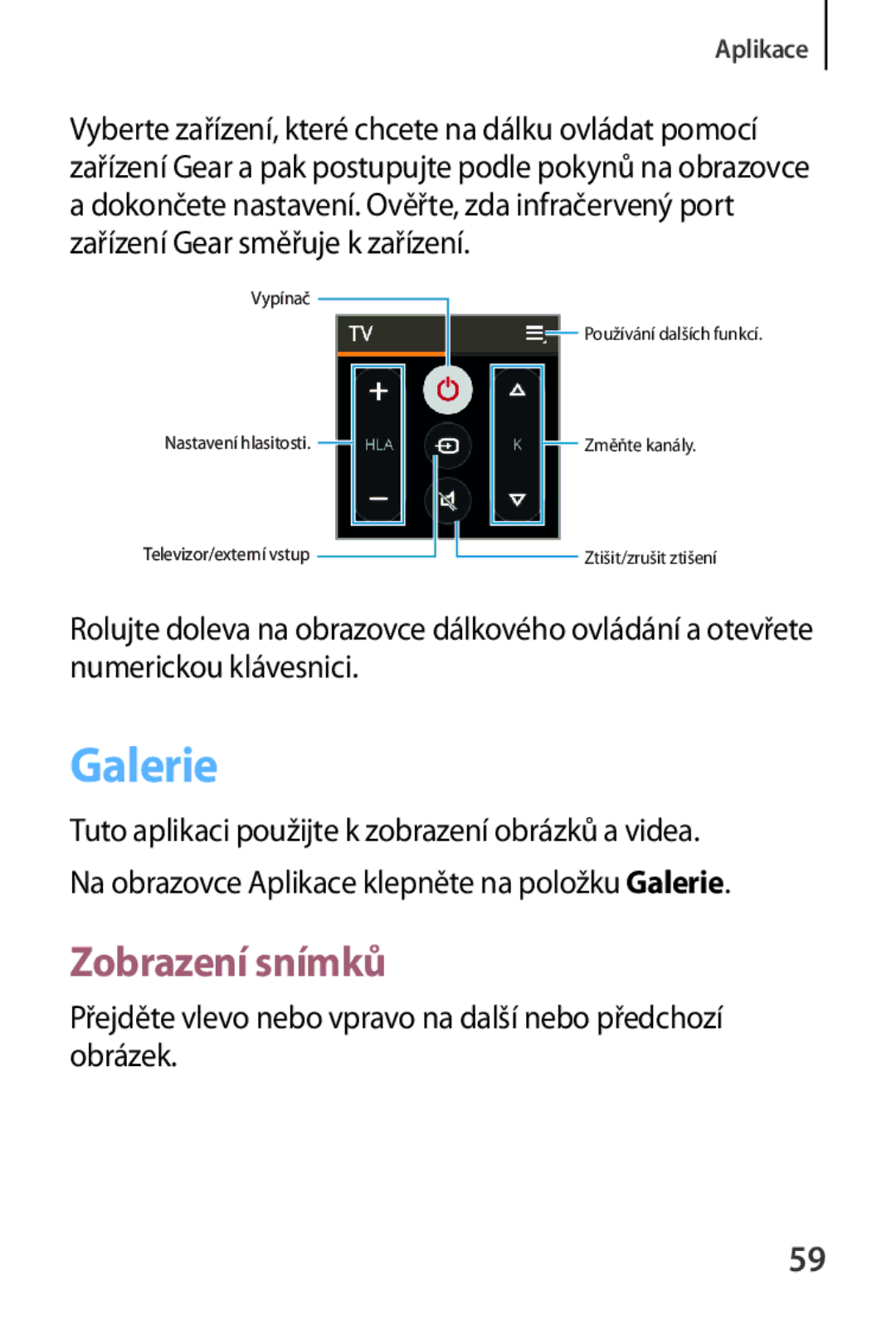 Samsung SM-R3800VSAXEZ manual Galerie, Zobrazení snímků, Přejděte vlevo nebo vpravo na další nebo předchozí obrázek 