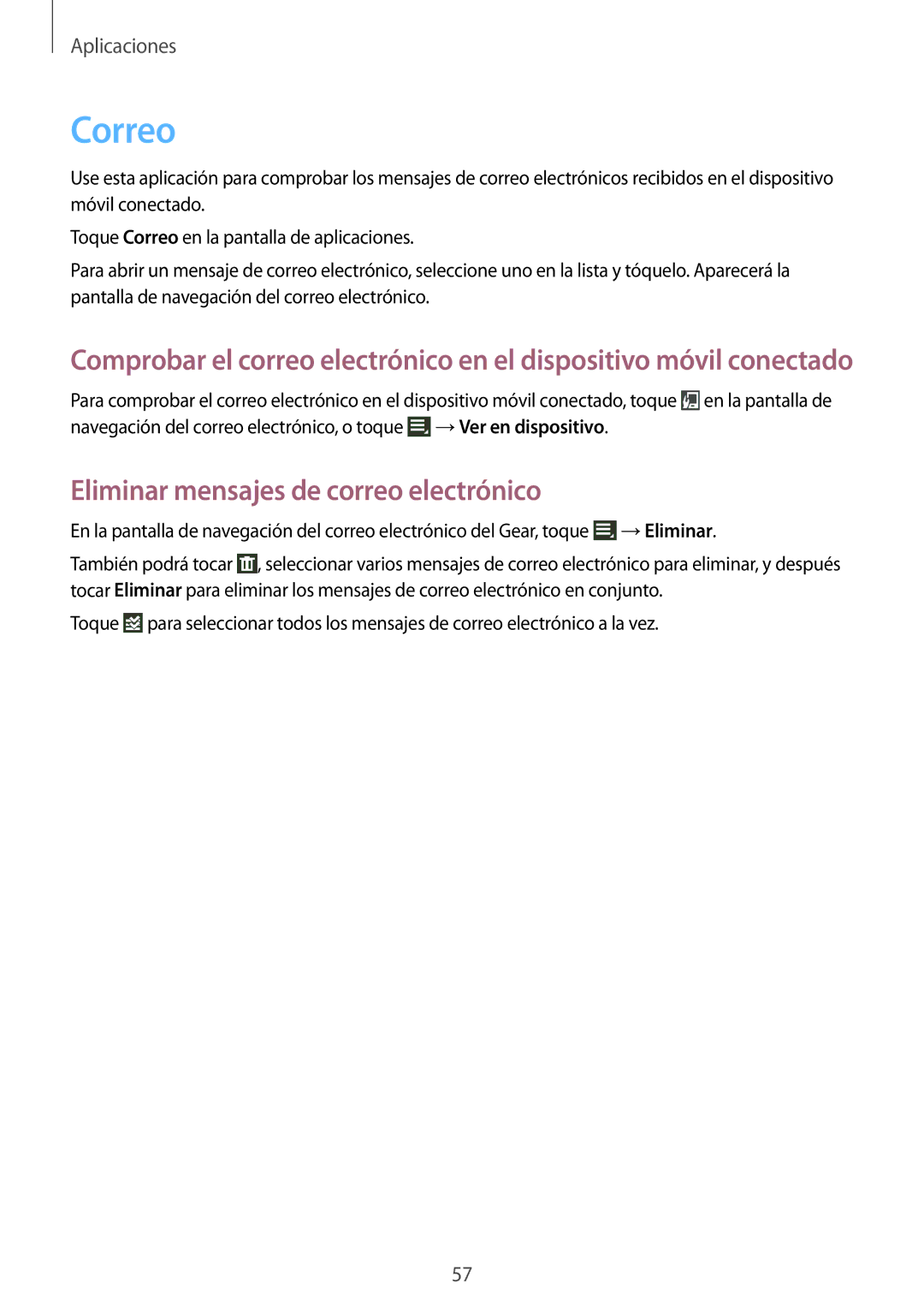 Samsung SM-R3800GNAPHE, SM-R3800VSAXSP, SM-R3800GNABTU, SM-R3800MOAPHE manual Correo, Eliminar mensajes de correo electrónico 