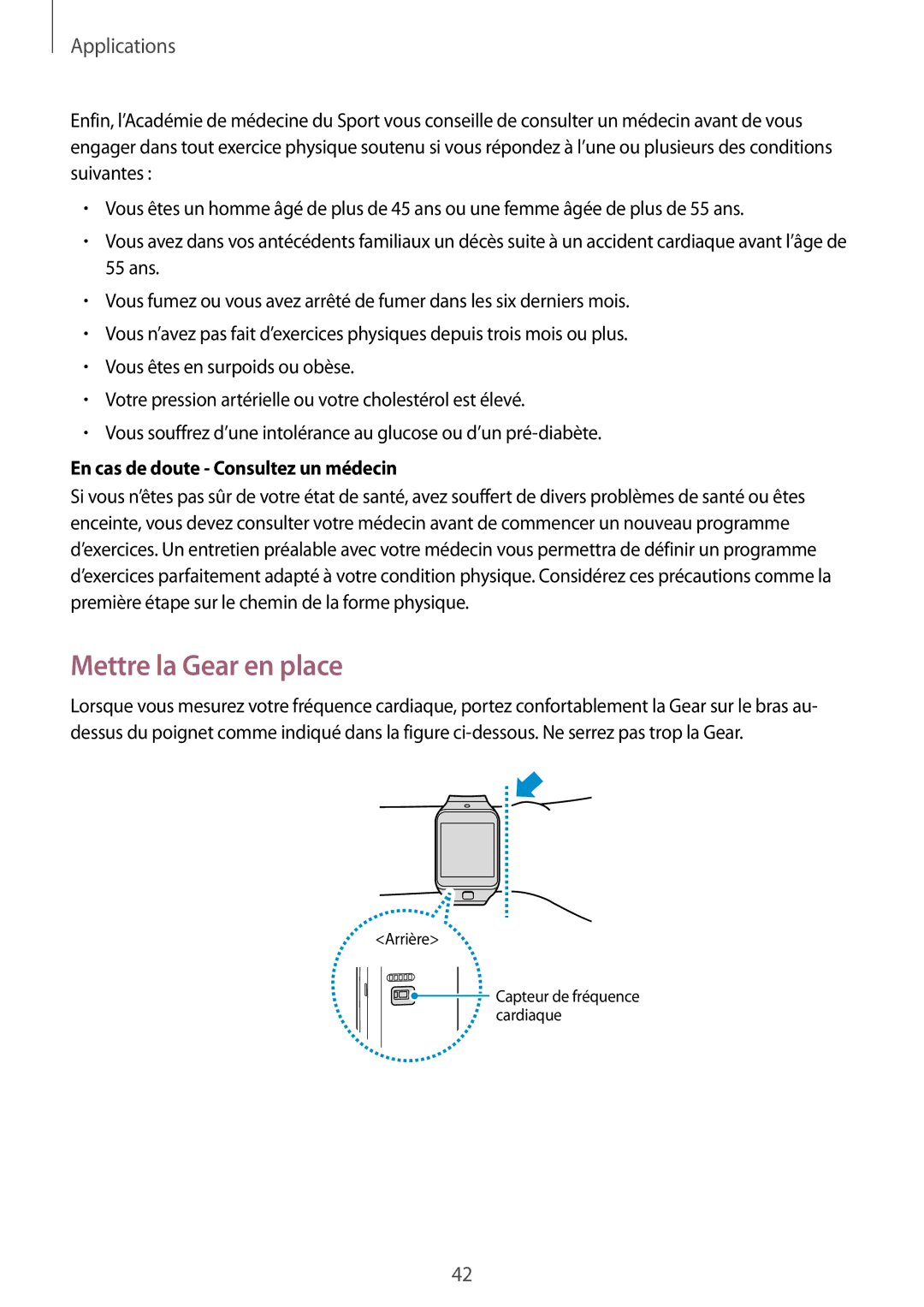 Samsung SM-R3810ZAAXEF, SM-R3810ZOAXEF, SM-R3810ZKAXEF manual Mettre la Gear en place, En cas de doute Consultez un médecin 