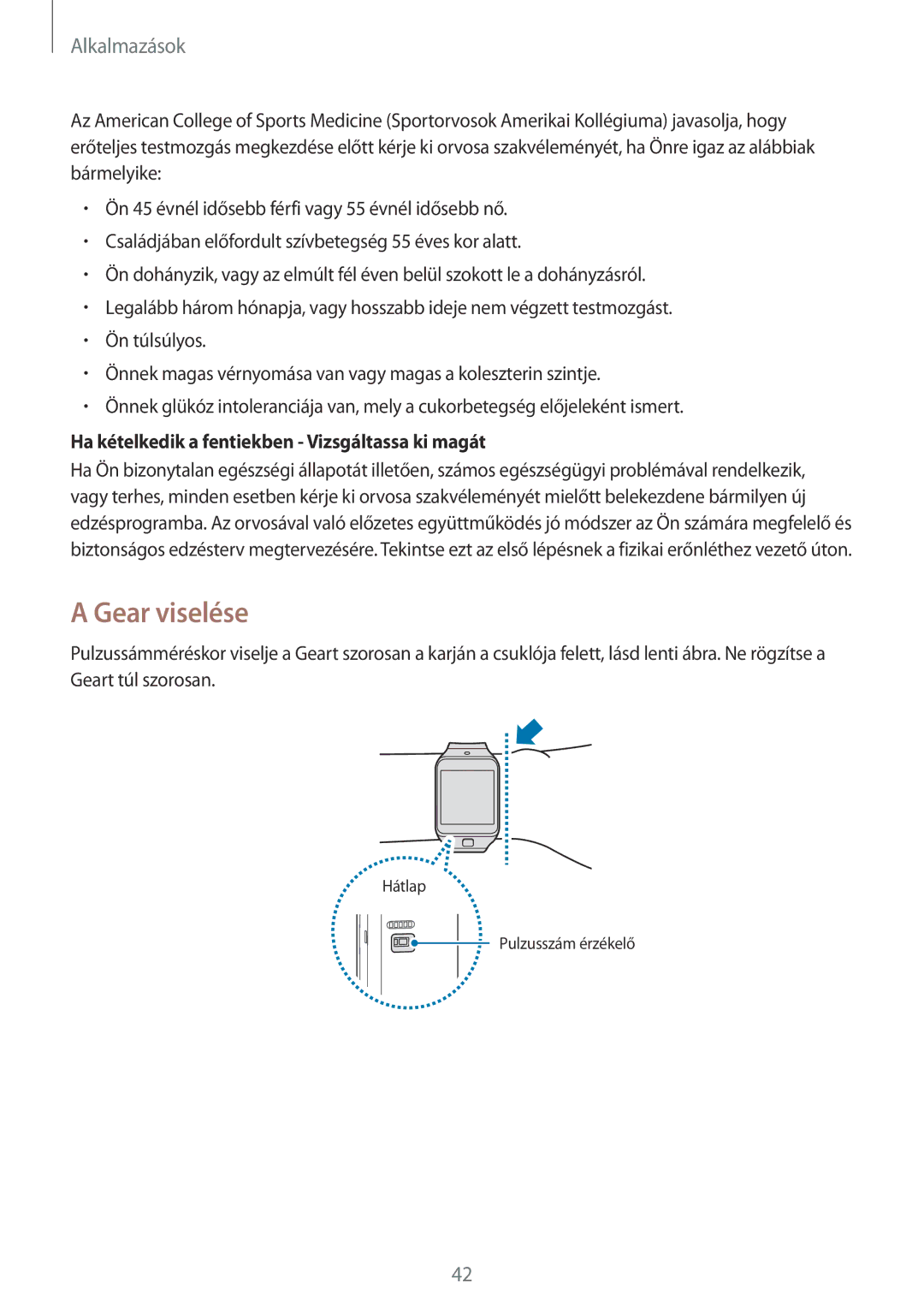 Samsung SM-R3810ZKAXEO, SM-R3810ZKAEUR, SM-R3810ZAAATO manual Gear viselése, Ha kételkedik a fentiekben Vizsgáltassa ki magát 