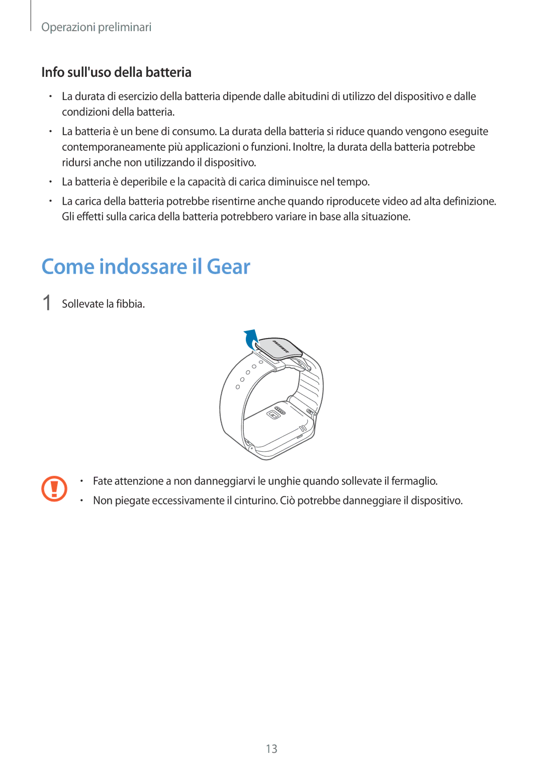 Samsung SM-R3810ZAAITV, SM-R3810ZKAITV, SM-R3810ZOAITV manual Come indossare il Gear, Info sulluso della batteria 