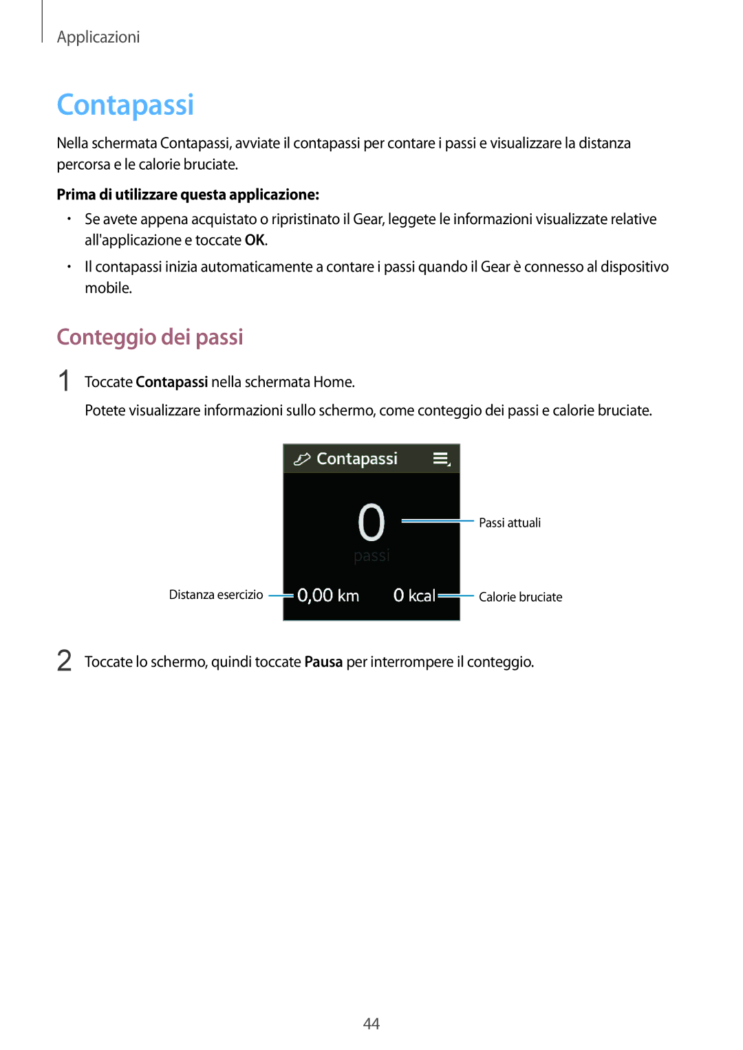 Samsung SM-R3810ZOAITV, SM-R3810ZKAITV manual Contapassi, Conteggio dei passi, Prima di utilizzare questa applicazione 