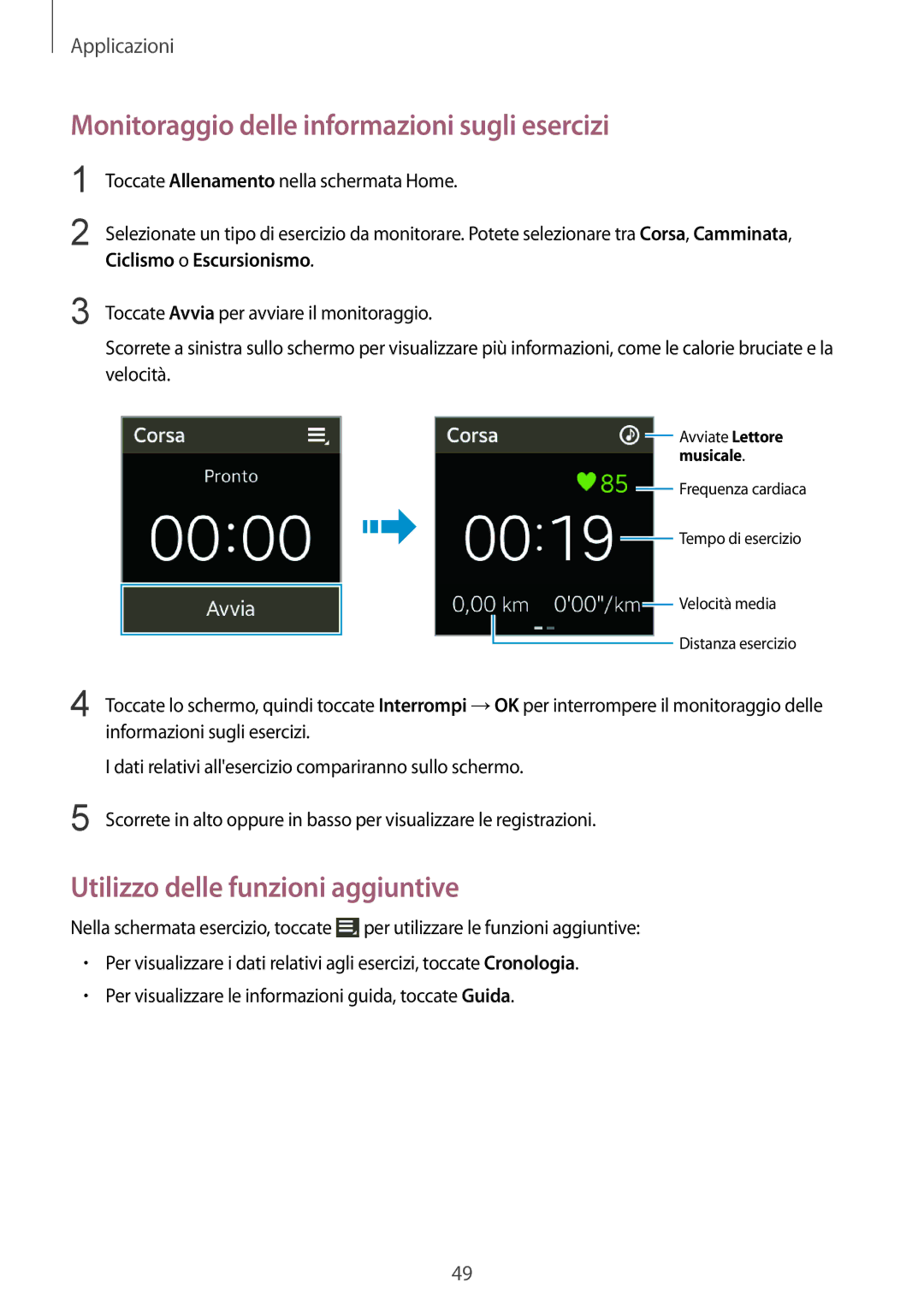 Samsung SM-R3810ZAAITV, SM-R3810ZKAITV, SM-R3810ZOAITV manual Monitoraggio delle informazioni sugli esercizi, Velocità 