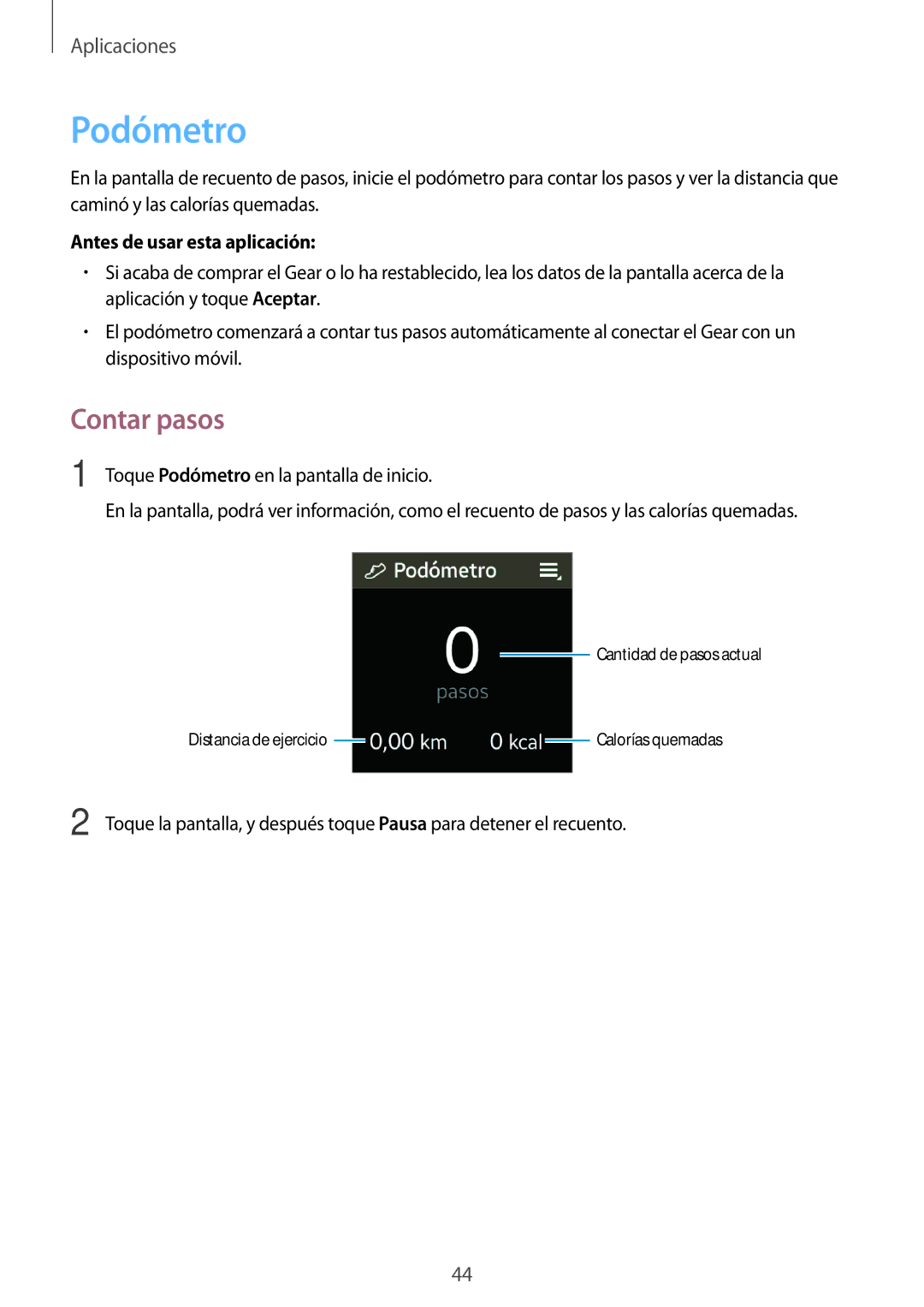 Samsung SM-R3810ZKAPHE, SM-R3810ZAAPHE, SM-R3810ZOAPHE manual Podómetro, Contar pasos, Antes de usar esta aplicación 