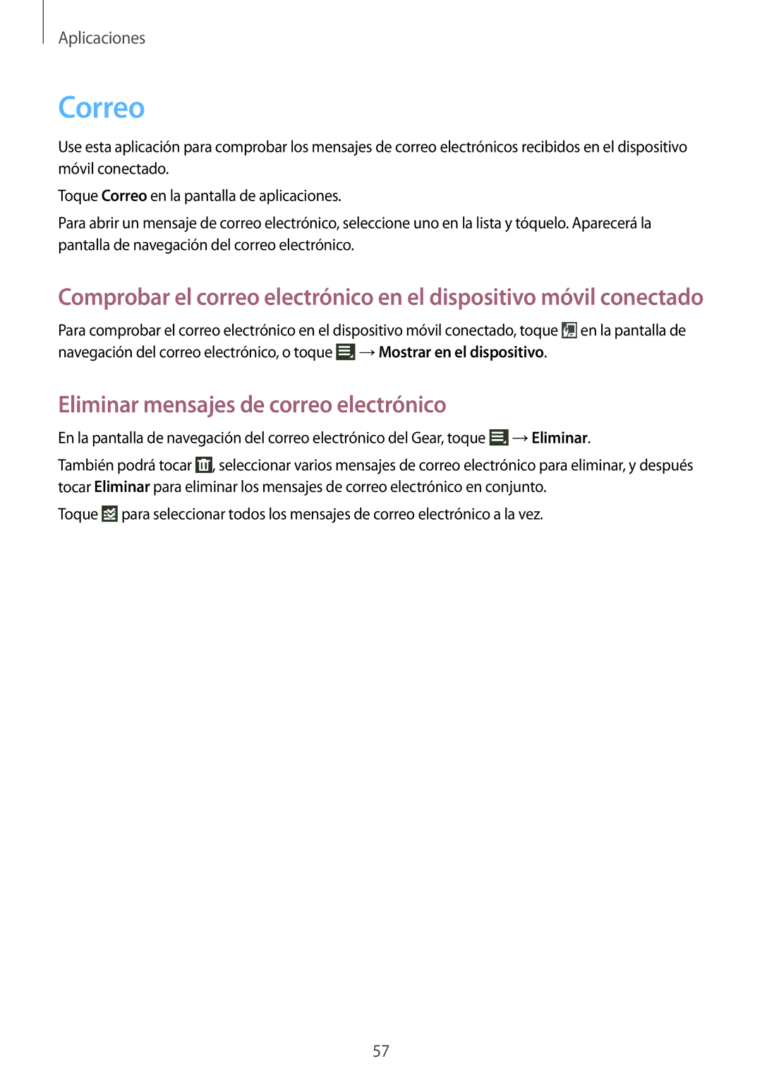 Samsung SM-R3810ZAAPHE, SM-R3810ZKAPHE, SM-R3810ZOAPHE, SM-R3810ZOAXAR manual Correo, Eliminar mensajes de correo electrónico 