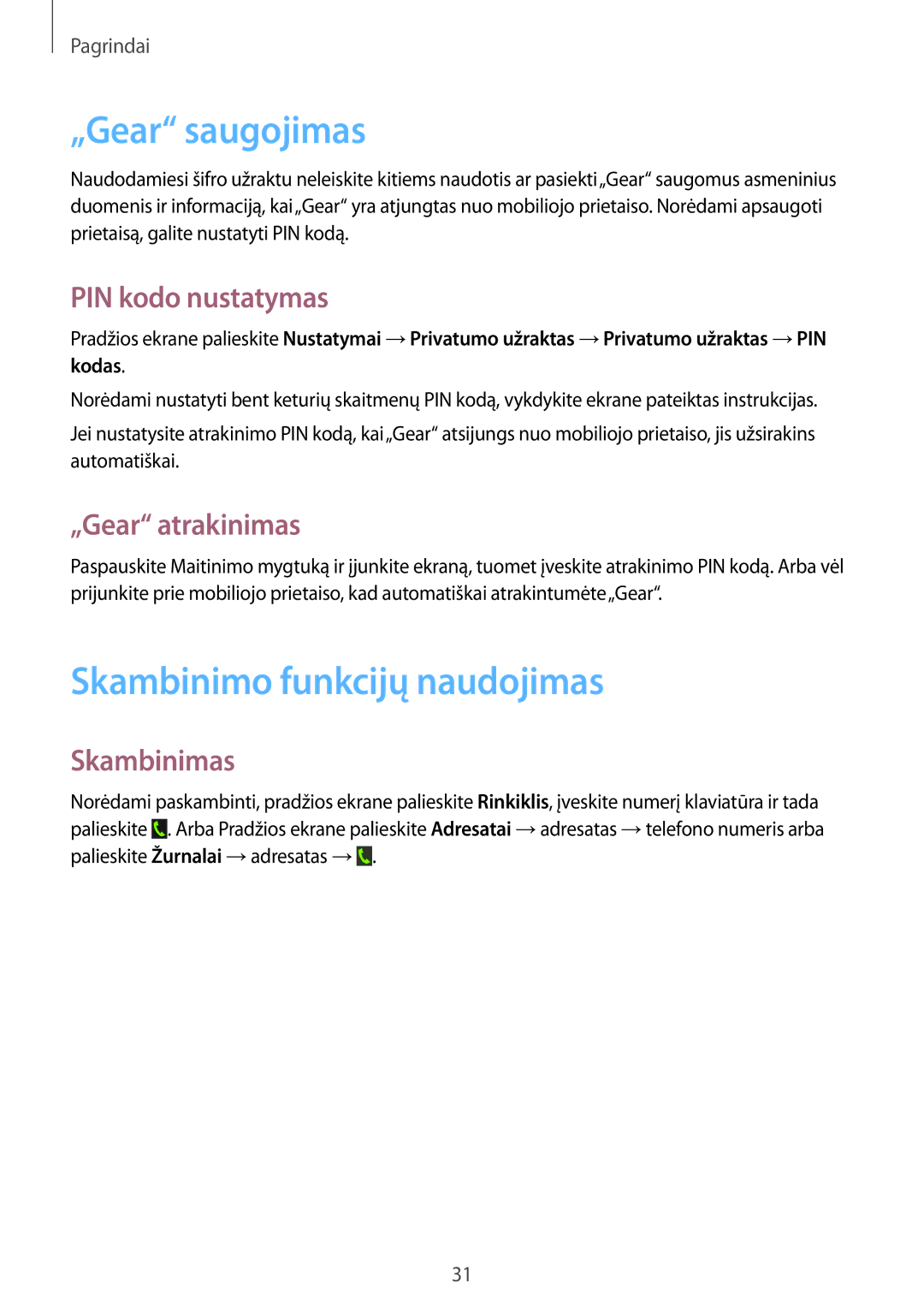 Samsung SM-R3810ZOASEB manual „Gear saugojimas, Skambinimo funkcijų naudojimas, PIN kodo nustatymas, „Gear atrakinimas 