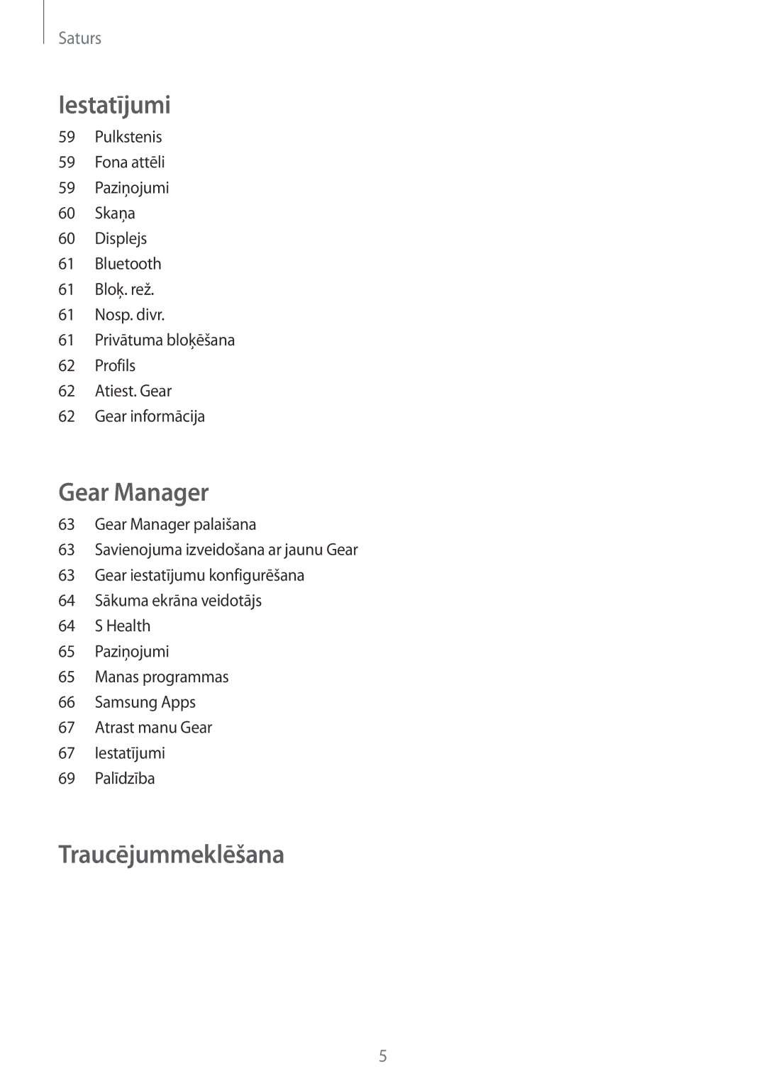 Samsung SM-R3810ZAASEB, SM-R3810ZKASEB, SM-R3810ZOASEB manual Traucējummeklēšana 