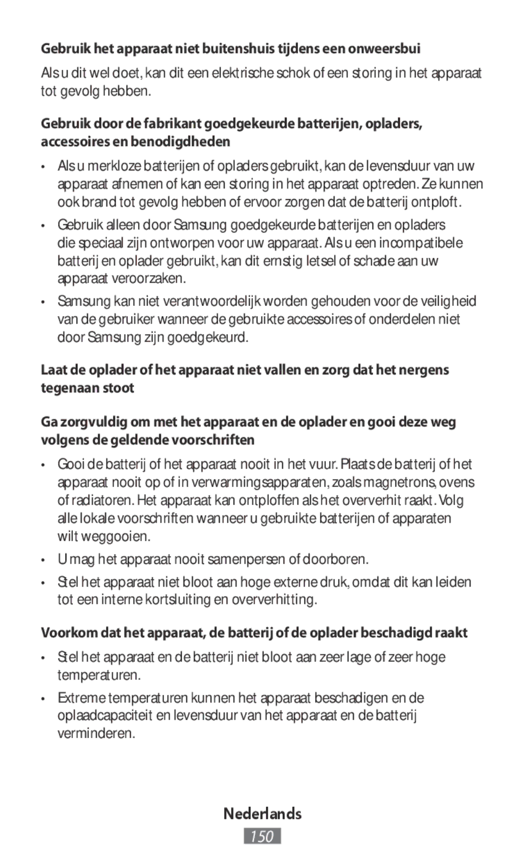 Samsung SM-R3810ZAAKSA, SM-R3810ZOADBT, SM-R3810ZKATPH manual Gebruik het apparaat niet buitenshuis tijdens een onweersbui 