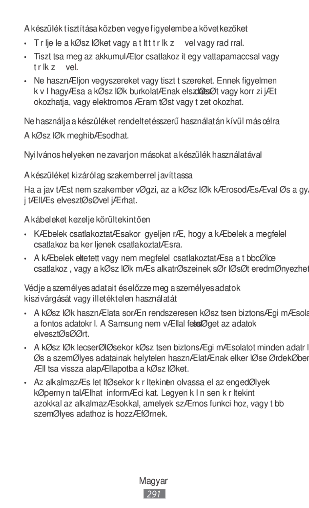 Samsung SM-R3810ZAAXEO, SM-R3810ZOADBT Készülék tisztítása közben vegye figyelembe a következőket, Készülék meghibásodhat 