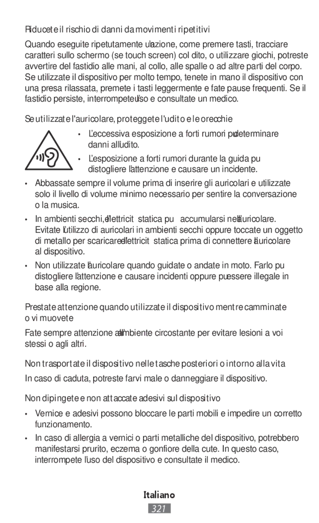 Samsung SM-R3810ZAAXEF, SM-R3810ZOADBT, SM-R3810ZKATPH, SM-R3810ZKAEUR Riducete il rischio di danni da movimenti ripetitivi 