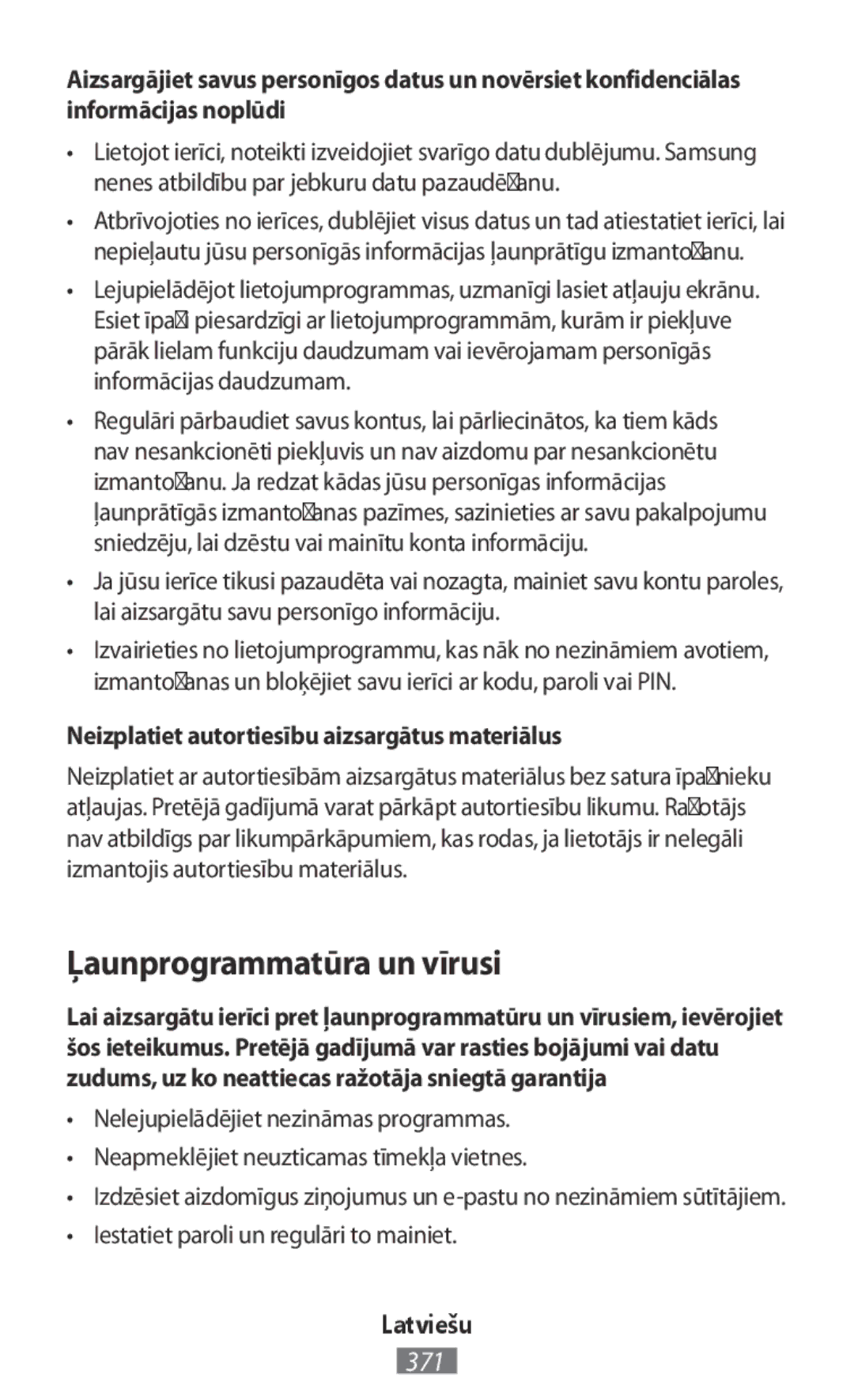 Samsung SM-R3810ZAAILO, SM-R3810ZOADBT manual Ļaunprogrammatūra un vīrusi, Neizplatiet autortiesību aizsargātus materiālus 