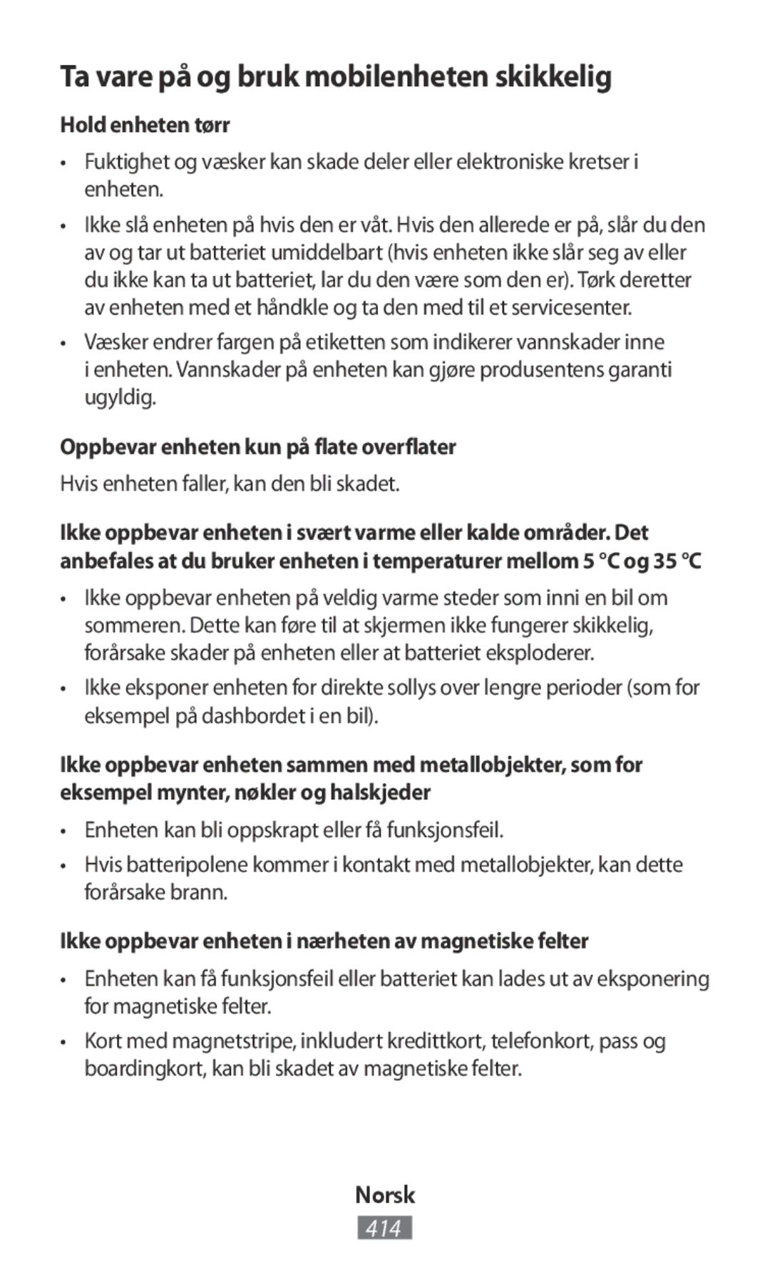 Samsung SM-R3810ZOABGL, SM-R3810ZOADBT, SM-R3810ZKATPH manual Ta vare på og bruk mobilenheten skikkelig, Hold enheten tørr 