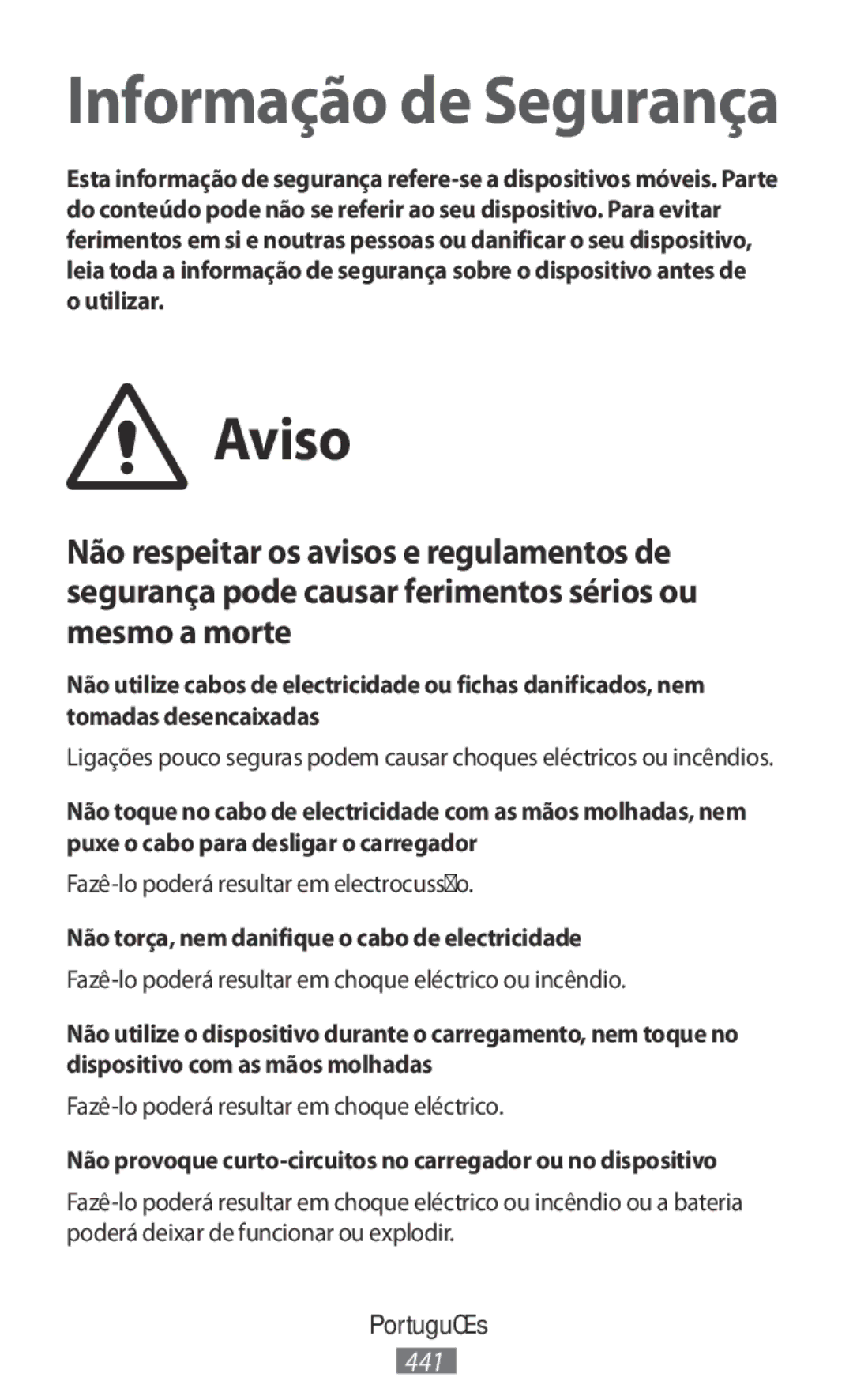 Samsung SM-R3810ZKATPH, SM-R3810ZOADBT, SM-R3810ZKAEUR Aviso, Não torça, nem danifique o cabo de electricidade, Português 