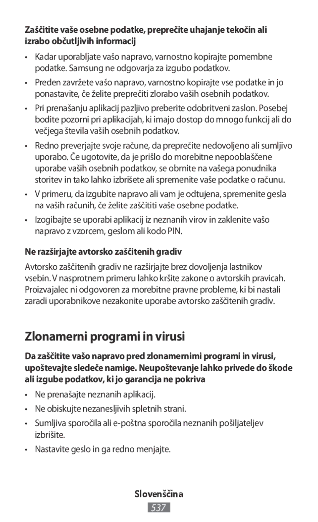 Samsung SM-R3810ZOATHR, SM-R3810ZOADBT manual Zlonamerni programi in virusi, Ne razširjajte avtorsko zaščitenih gradiv 