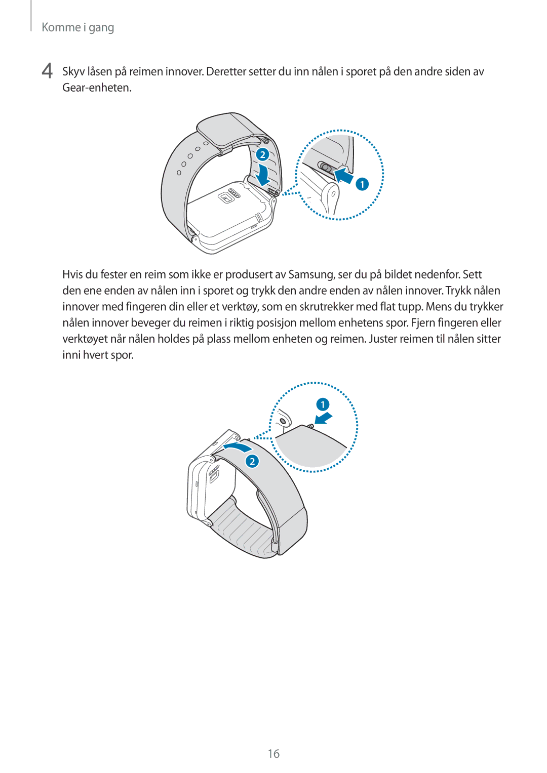 Samsung SM-R3810ZWANEE, SM-R3810ZOANEE, SM-R3810ZKANEE, SM-R3810ZAANEE manual Komme i gang 