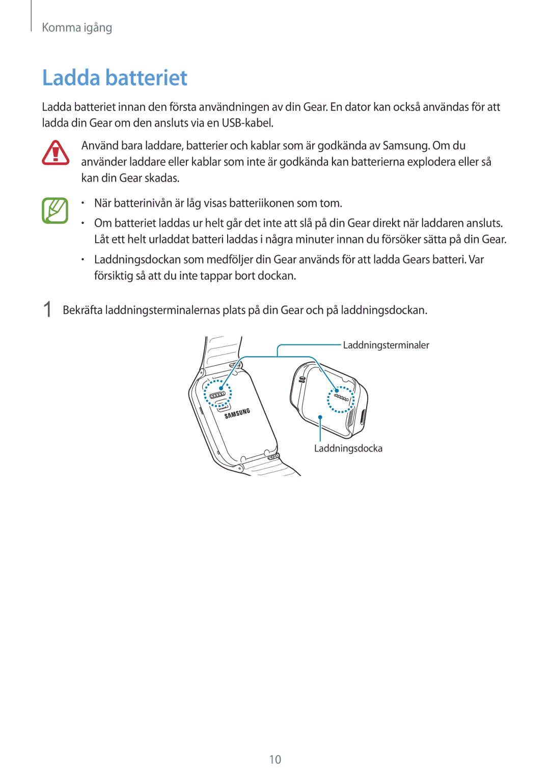 Samsung SM-R3810ZKANEE, SM-R3810ZWANEE, SM-R3810ZOANEE, SM-R3810ZAANEE manual Ladda batteriet 