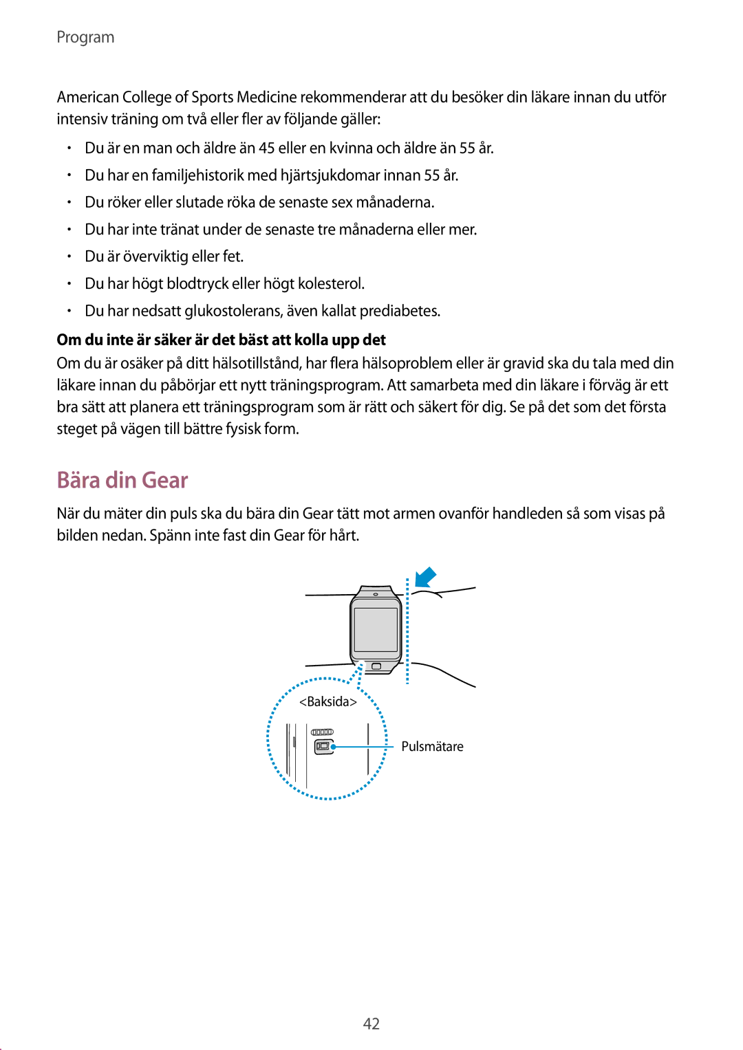 Samsung SM-R3810ZKANEE, SM-R3810ZWANEE, SM-R3810ZOANEE Bära din Gear, Om du inte är säker är det bäst att kolla upp det 