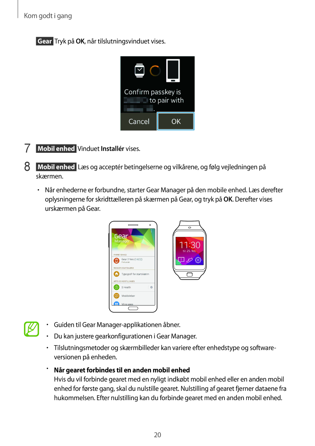 Samsung SM-R3810ZWANEE  Gear Tryk på OK, når tilslutningsvinduet vises, Når gearet forbindes til en anden mobil enhed 